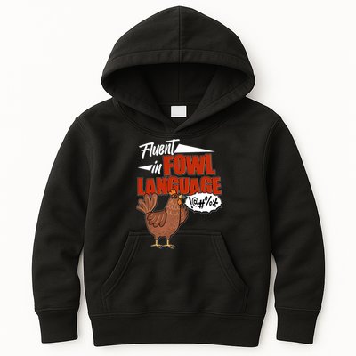 Funny Fluent In Fowl Language Chicken Lover Kids Hoodie