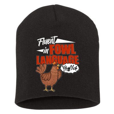 Funny Fluent In Fowl Language Chicken Lover Short Acrylic Beanie
