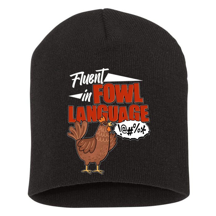 Funny Fluent In Fowl Language Chicken Lover Short Acrylic Beanie