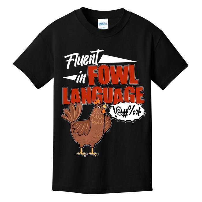 Funny Fluent In Fowl Language Chicken Lover Kids T-Shirt