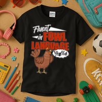 Funny Fluent In Fowl Language Chicken Lover Kids T-Shirt