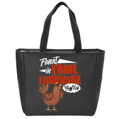 Funny Fluent In Fowl Language Chicken Lover Zip Tote Bag