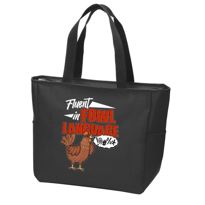 Funny Fluent In Fowl Language Chicken Lover Zip Tote Bag