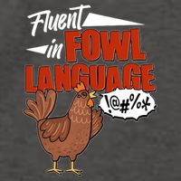 Funny Fluent In Fowl Language Chicken Lover Vector Backpack