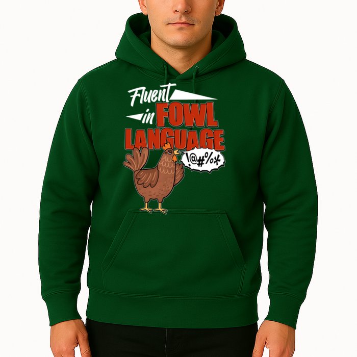 Funny Fluent In Fowl Language Chicken Lover Hoodie