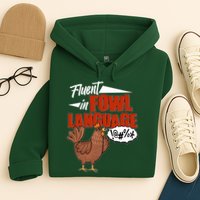 Funny Fluent In Fowl Language Chicken Lover Hoodie