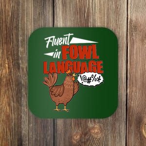 Funny Fluent In Fowl Language Chicken Lover Coaster