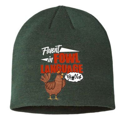 Funny Fluent In Fowl Language Chicken Lover Sustainable Beanie