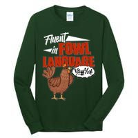 Funny Fluent In Fowl Language Chicken Lover Tall Long Sleeve T-Shirt