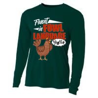 Funny Fluent In Fowl Language Chicken Lover Cooling Performance Long Sleeve Crew