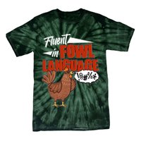 Funny Fluent In Fowl Language Chicken Lover Tie-Dye T-Shirt