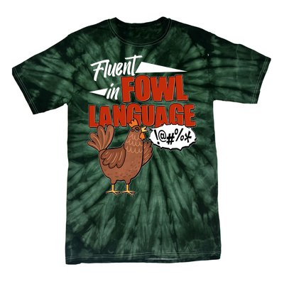 Funny Fluent In Fowl Language Chicken Lover Tie-Dye T-Shirt