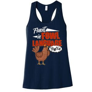 Funny Fluent In Fowl Language Chicken Lover Women's Racerback Tank