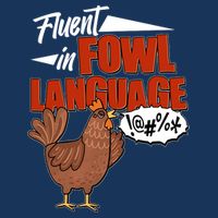 Funny Fluent In Fowl Language Chicken Lover Infant Baby Jersey Bodysuit