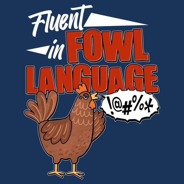Funny Fluent In Fowl Language Chicken Lover Infant Baby Jersey Bodysuit