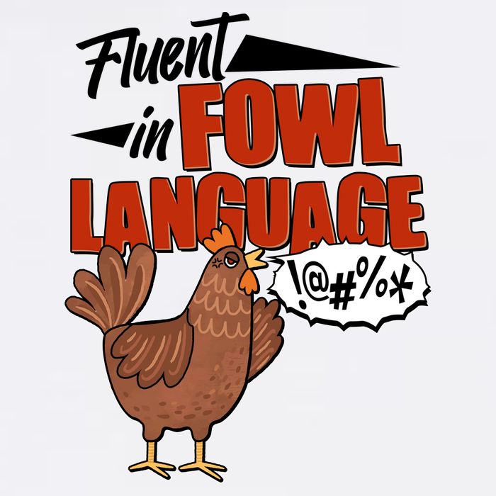 Funny Fluent In Fowl Language Chicken Lover Garment-Dyed Sweatshirt