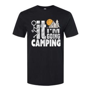 Funny Fuck It I'm Going Campingmeaningful Gift Camping Dadmeaningful Gift Campin Softstyle CVC T-Shirt