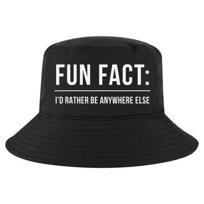 Fun Fact Id Rather Be Anywhere Else Funny Meme Cool Comfort Performance Bucket Hat