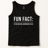 Fun Fact Id Rather Be Anywhere Else Funny Meme Tank Top