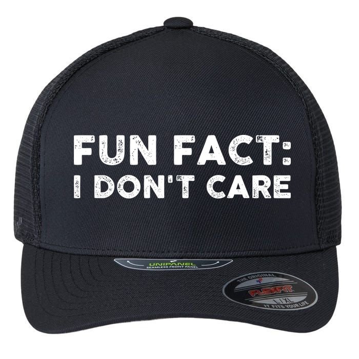 Fun Fact: I Don't Care Flexfit Unipanel Trucker Cap