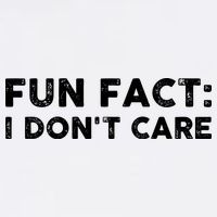 Fun Fact: I Don't Care Button