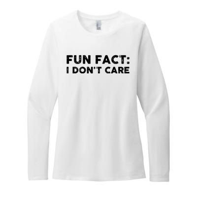 Fun Fact: I Don't Care Womens CVC Long Sleeve Shirt