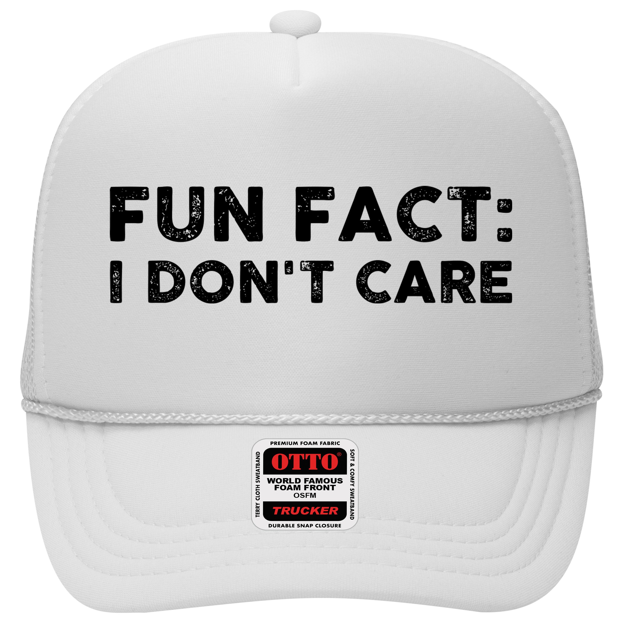 Fun Fact: I Don't Care Hat