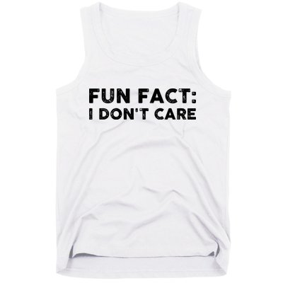 Fun Fact: I Don't Care Tank Top