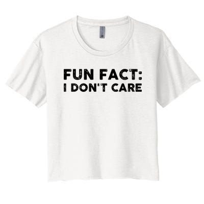 Fun Fact: I Don't Care Women's Crop Top Tee