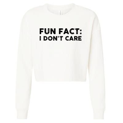 Fun Fact: I Don't Care Cropped Pullover Crew