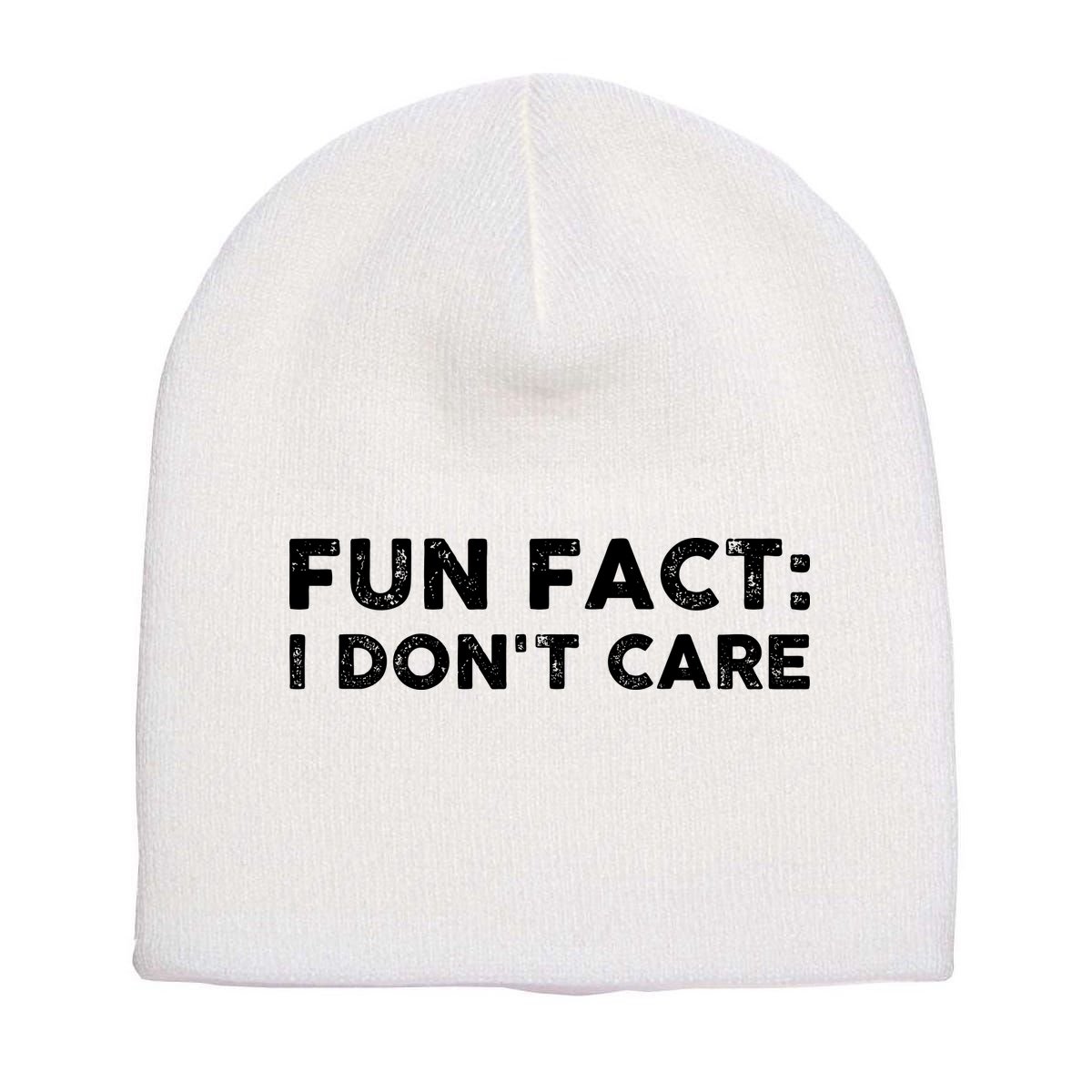 Fun Fact: I Don't Care Short Acrylic Beanie