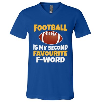 Funny Football Is My Second Favourite Quote V-Neck T-Shirt