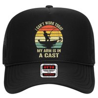 Funny Fisherman I CanT Work Today My Arm Is In A Cast Trucker Hat