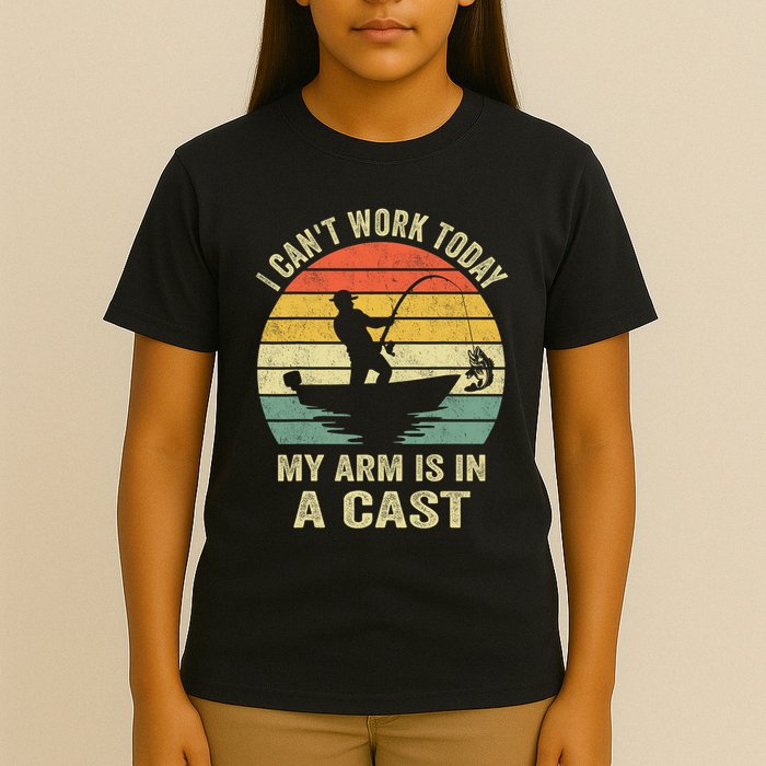 Funny Fisherman I CanT Work Today My Arm Is In A Cast T-Shirt