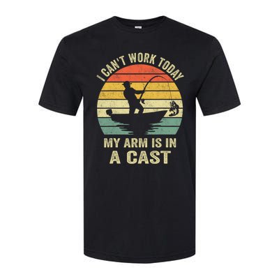 Funny Fisherman I CanT Work Today My Arm Is In A Cast Softstyle CVC T-Shirt