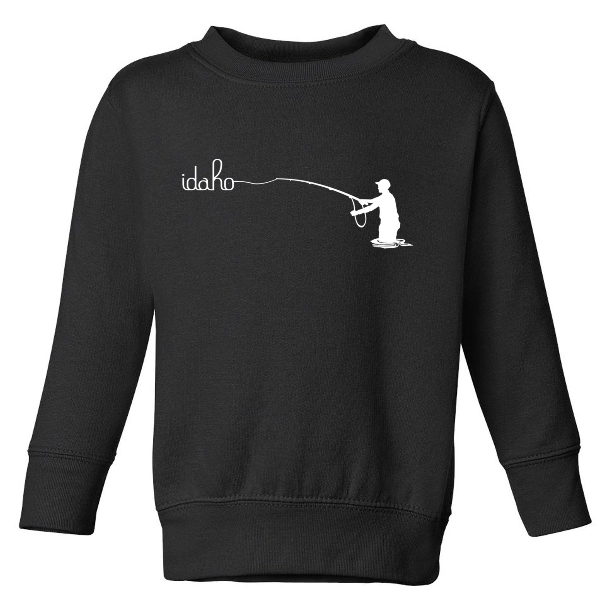 Fly Fish Idaho With White Text Trout Fishing Toddler Sweatshirt