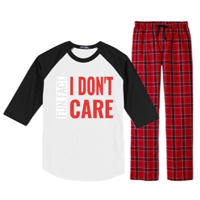 Fun Fact I DonT Care Funny Gift Raglan Sleeve Pajama Set