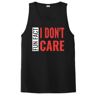 Fun Fact I DonT Care Funny Gift PosiCharge Competitor Tank