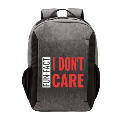 Fun Fact I DonT Care Funny Gift Vector Backpack