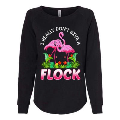 Funny Flamingo I Really DonT Give A Flock Womens California Wash Sweatshirt