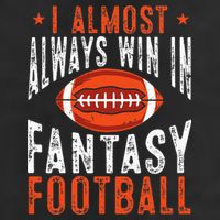 Football Funny I Almost Always Win In Fantasy Football 7 Panel Mesh Trucker Snapback Hat