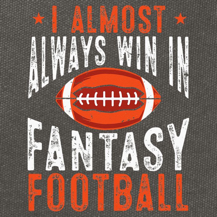 Football Funny I Almost Always Win In Fantasy Football Cotton Canvas Backpack