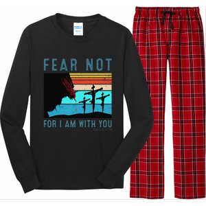 Fear For I Am With You Isaiah 4110 Long Sleeve Pajama Set