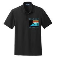 Fear For I Am With You Isaiah 4110 Dry Zone Grid Polo