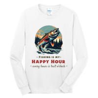 Funny Fishing Is My Happy Hour Tall Long Sleeve T-Shirt