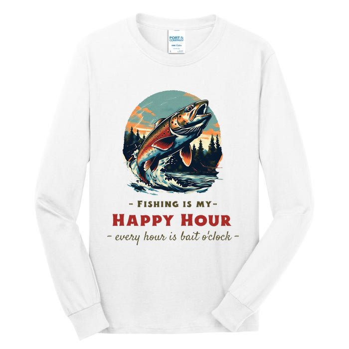 Funny Fishing Is My Happy Hour Tall Long Sleeve T-Shirt