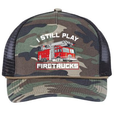 Firefighter Fire I Still Play With Firetrucks Funny Gift Retro Rope Trucker Hat Cap