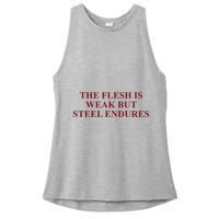 Fantasyinitiative Fantasy Initiative By Fire And Steel The Flesh Is Weak But Ste Ladies PosiCharge Tri-Blend Wicking Tank