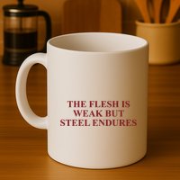 Fantasyinitiative Fantasy Initiative By Fire And Steel The Flesh Is Weak But Ste Mug