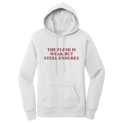 Fantasyinitiative Fantasy Initiative By Fire And Steel The Flesh Is Weak But Ste Women's Pullover Hoodie